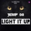 About Light It Up Song