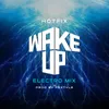 Wake up (Electro Mix)