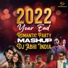 About Romantic Party Mashup by DJ Abhi India Song