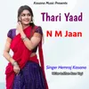 About Thari  Yaad N M Jaan Song