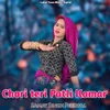 About Chori teri Patli Kamar Song