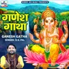 About Ganesh Gatha Song