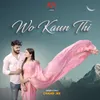 About Wo Kaun Thi Song