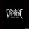 About Bullet for My Valentine Badlvcky &amp; Skiidzo Song