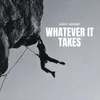 About Whatever It Takes Song