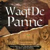 About Waqt De Panne Song