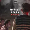 Mujhse Zyada Khush