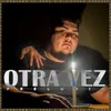 About Otra Vez Vol.1 (Preludio) Song