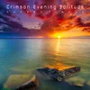 About Crimson Evening Solitude Song