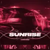About SUNRISE (Sped Up) Song