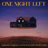 About One Night Left Song