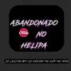 About ABANDONADO NO HELIPA Song