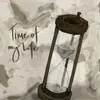 About Time of My Life Song