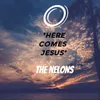 About Here Comes Jesus Song