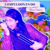 About Compulsión En Do (feat. Patricio D'amato) Song