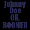 About Ok, Boomer Song