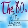 About The '80s (feat. Ella Curtis) Song