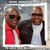 Miss Independent (feat. Willie Clayton)