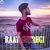 Raat Guzregi