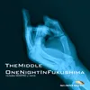 One Night in Fukushima Radio Edit