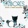 Tambores Felipe C Original Mix