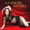 About La Noche Entera Song