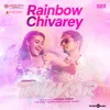 Rainbow Chivarey