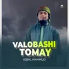 About Valobashi Tomay Song