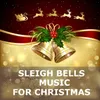 Santa Claus Is Comin, to Town Sleigh Bells Version