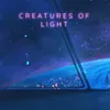 About Creatures of Light Song