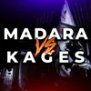 Madara Vs. Kages