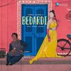 About Bedardi Song