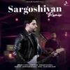 Sargoshiyan Remix