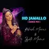 Ho Jamallo (Dance Mix)