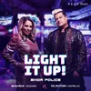 About Light It Up Song