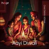 Aayi Diwali