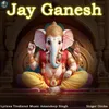 Jay Ganesh