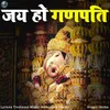 About Jai Ho Ganpati Song