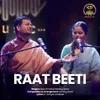 About Raat Beeti | CS Music Song