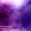 About Shift Sandman Song