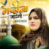 About Madina Jaungi Song