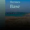 Hermes Base