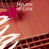 Melody of Love