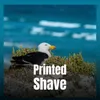 Printed Shave