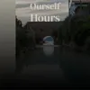 Ourself Hours