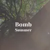 Bomb Summer