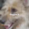 Doggon It