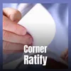 Corner Ratify