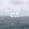Episode Charming