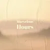 Marvelous Hours